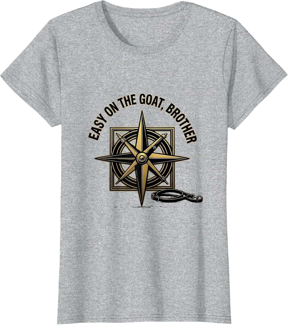 Women's Easy On The Goat, Brother Masonic Emblem Freemason Fraternal T-Shirt - Heather Grey