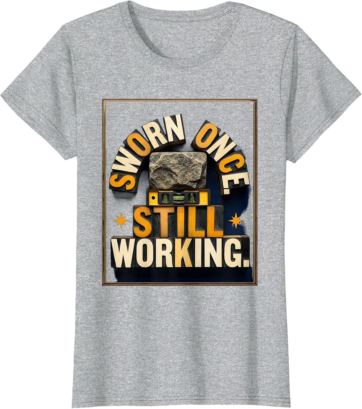 Sworn Once. Still Working Freemason Fraternal Pride Lodge T-Shirt - Heather Grey