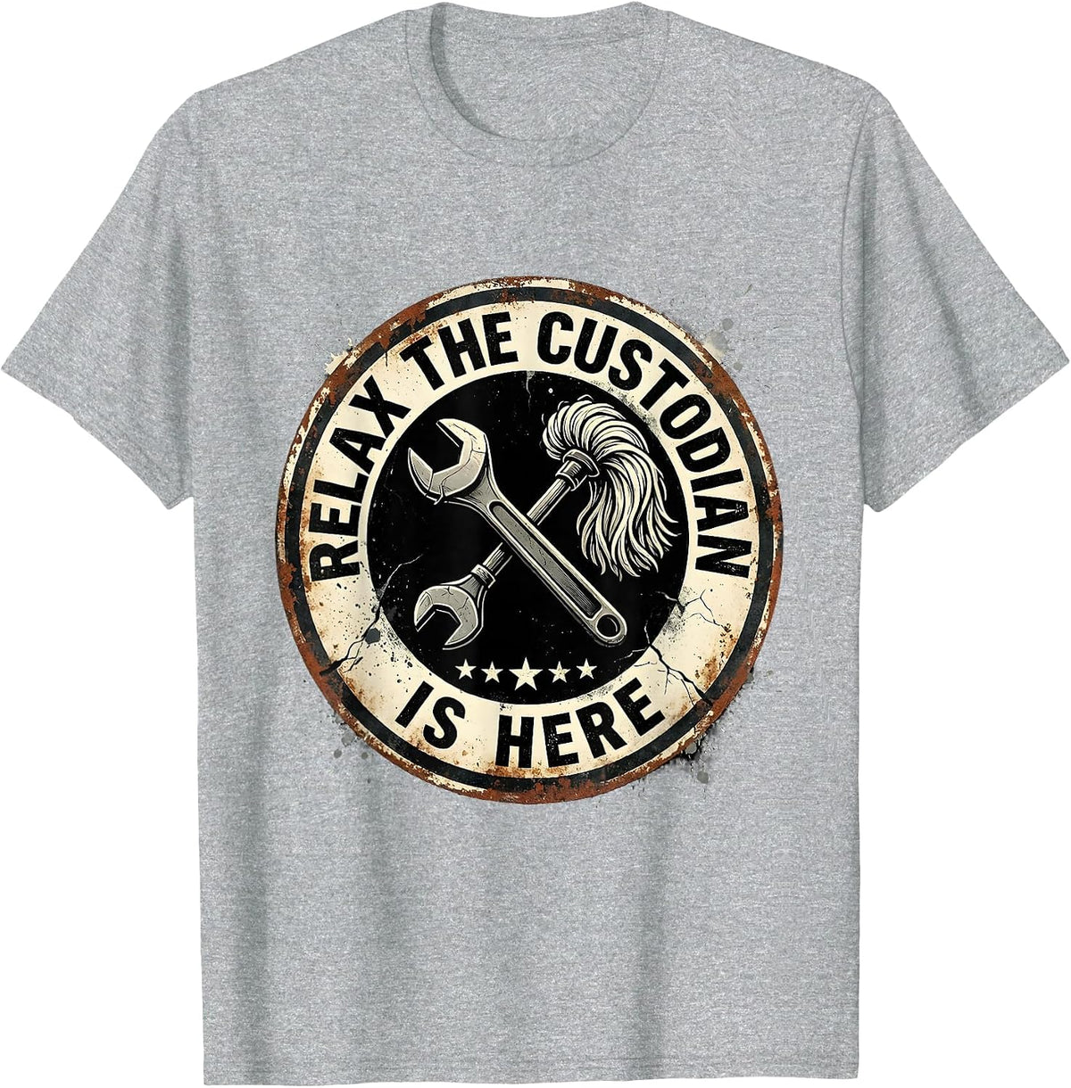 Relax The Custodian Is Here Distressed Maintenance Badge T-Shirt - Heather Grey