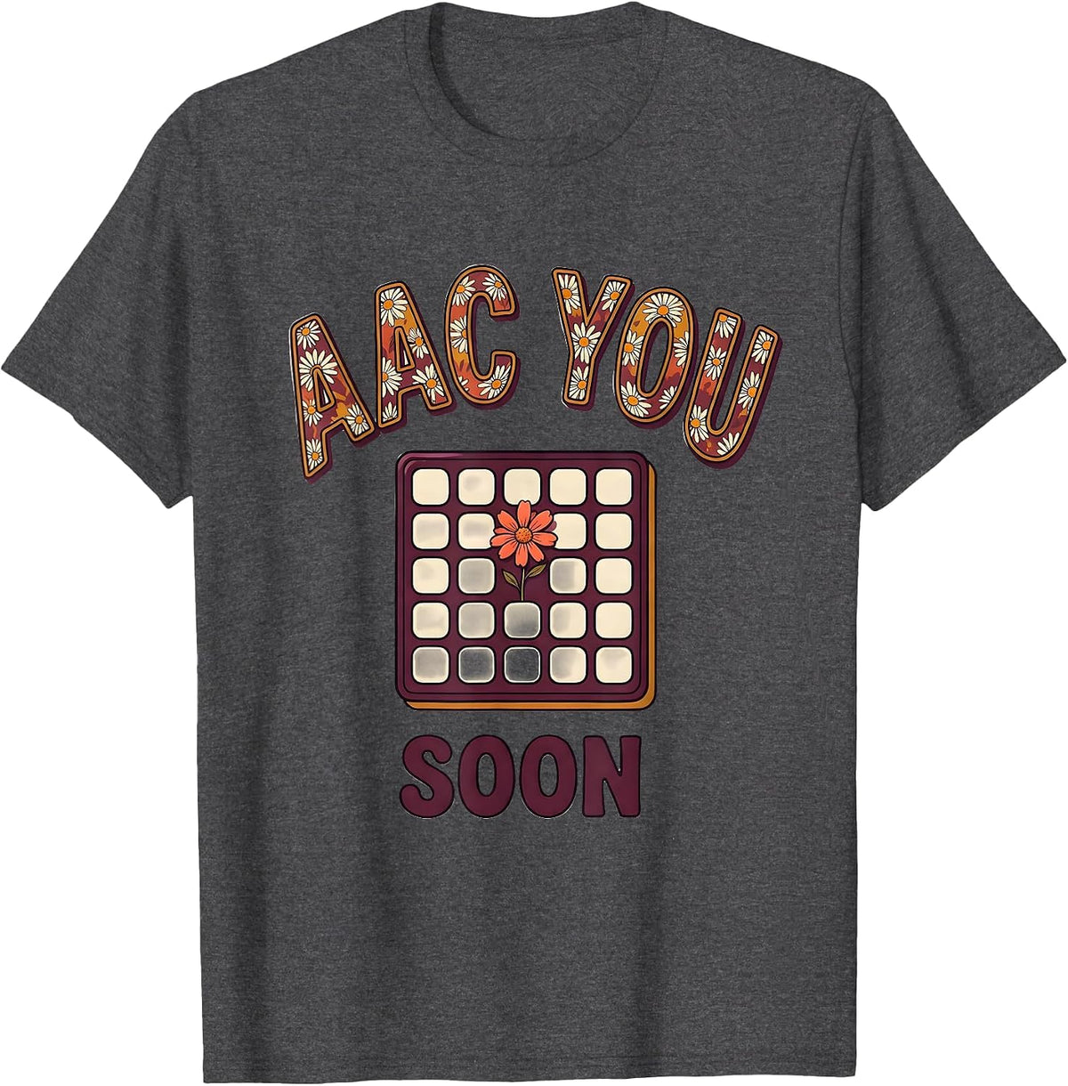 Men's AAC You Soon Retro Floral Speech Language Pathologist SLP T-Shirt - Dark Heather Grey