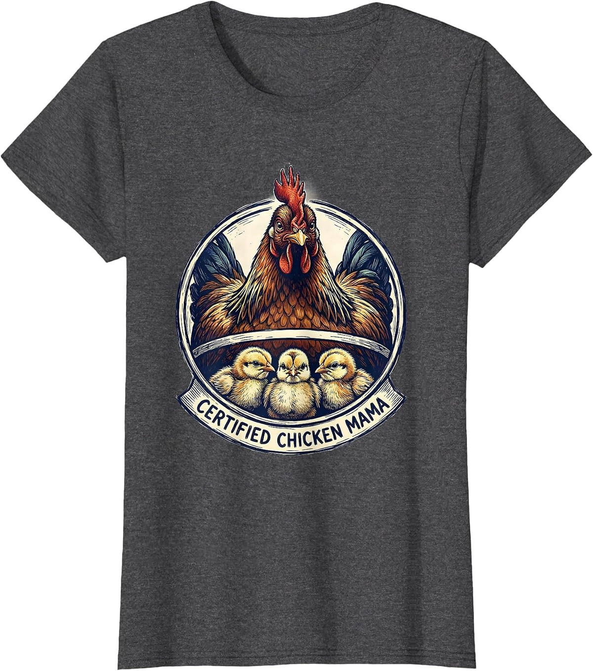 Women's Certified Chicken Mama Funny Chicken Lover Humor T-Shirt - Dark Heather Grey