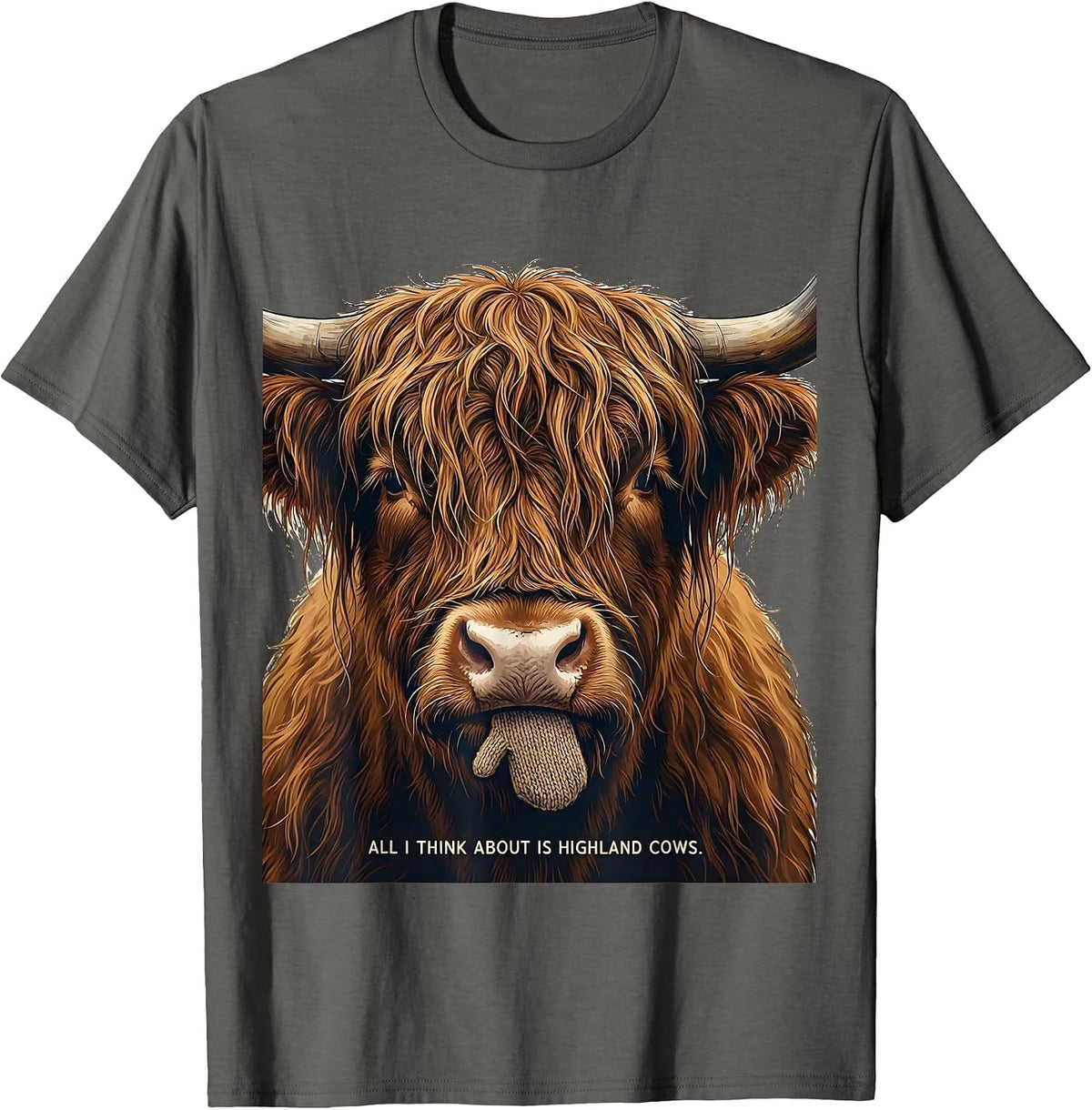 All I Think About Is Highland Cows Funny Farm Animal Humor T-Shirt - Asphalt Grey