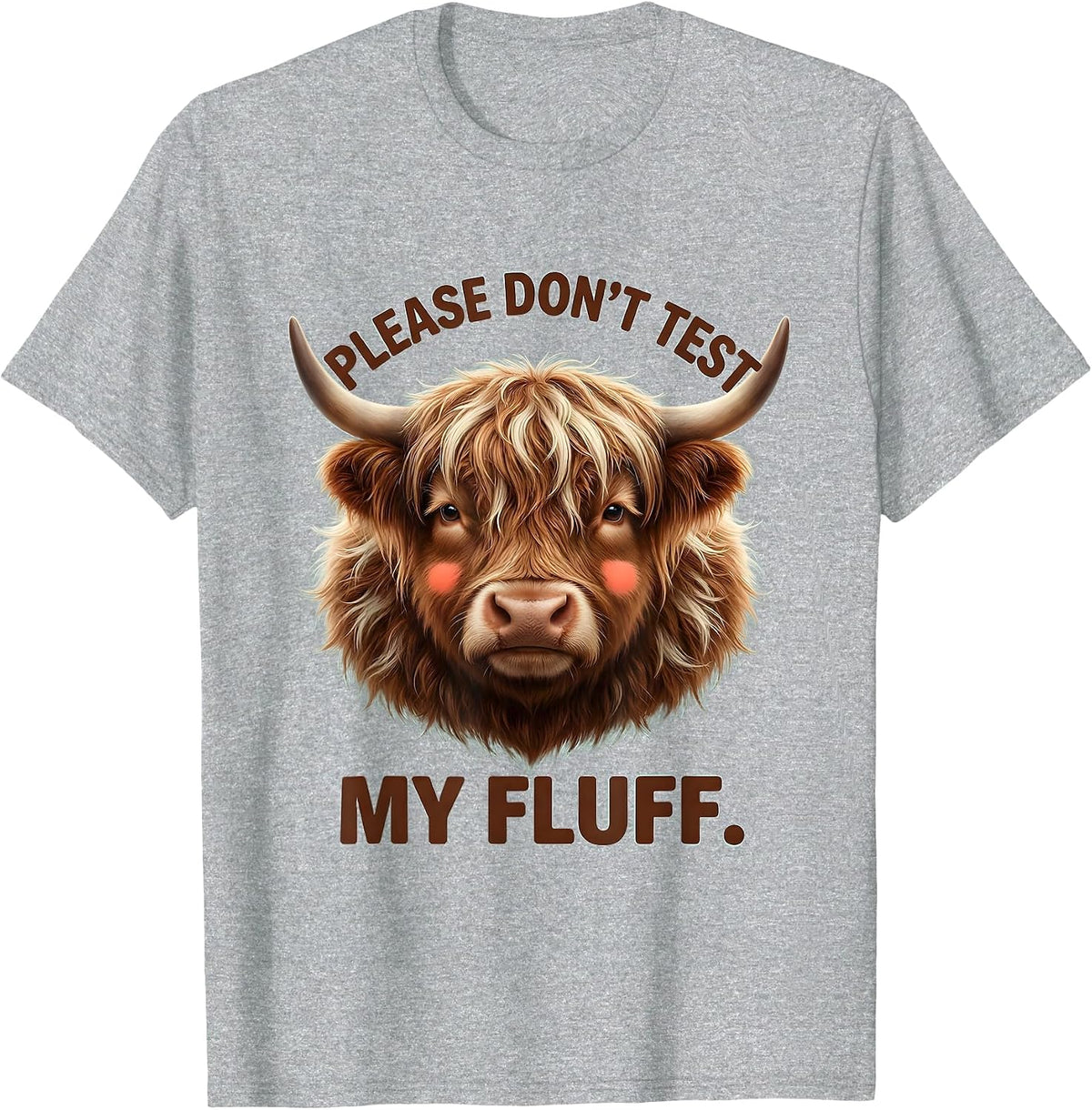 Men's Please Don't Test My Fluff Cute Kawaii Highland Cow T-Shirt - Heather Grey
