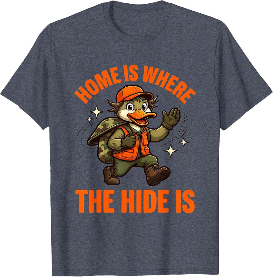 HOME IS WHERE THE HIDE IS Funny Duck Hunter Camp T-Shirt - Heather Blue