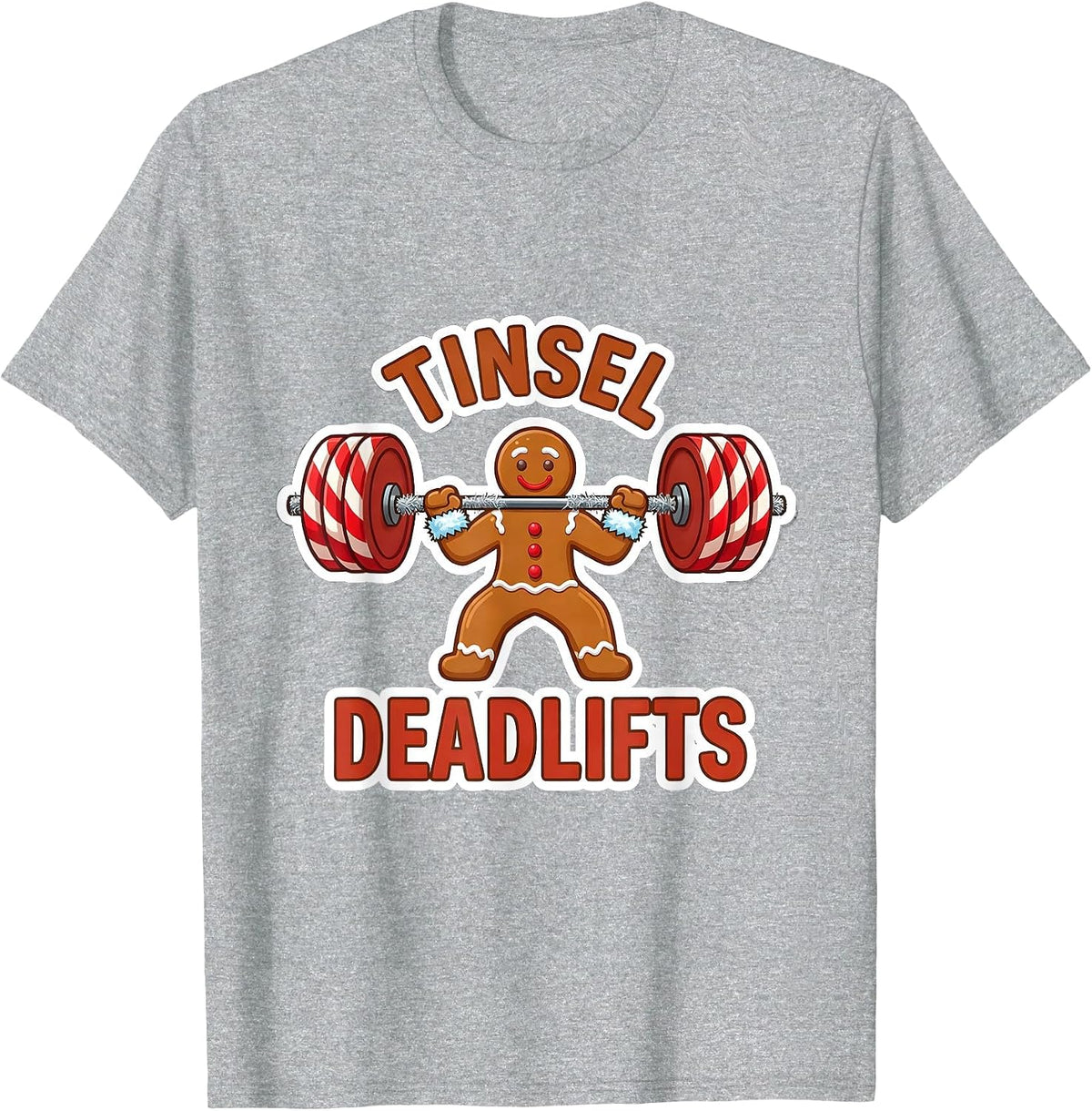 Men's Tinsel Deadlifts Funny Gingerbread Gym Weightlifting T-Shirt - Heather Grey