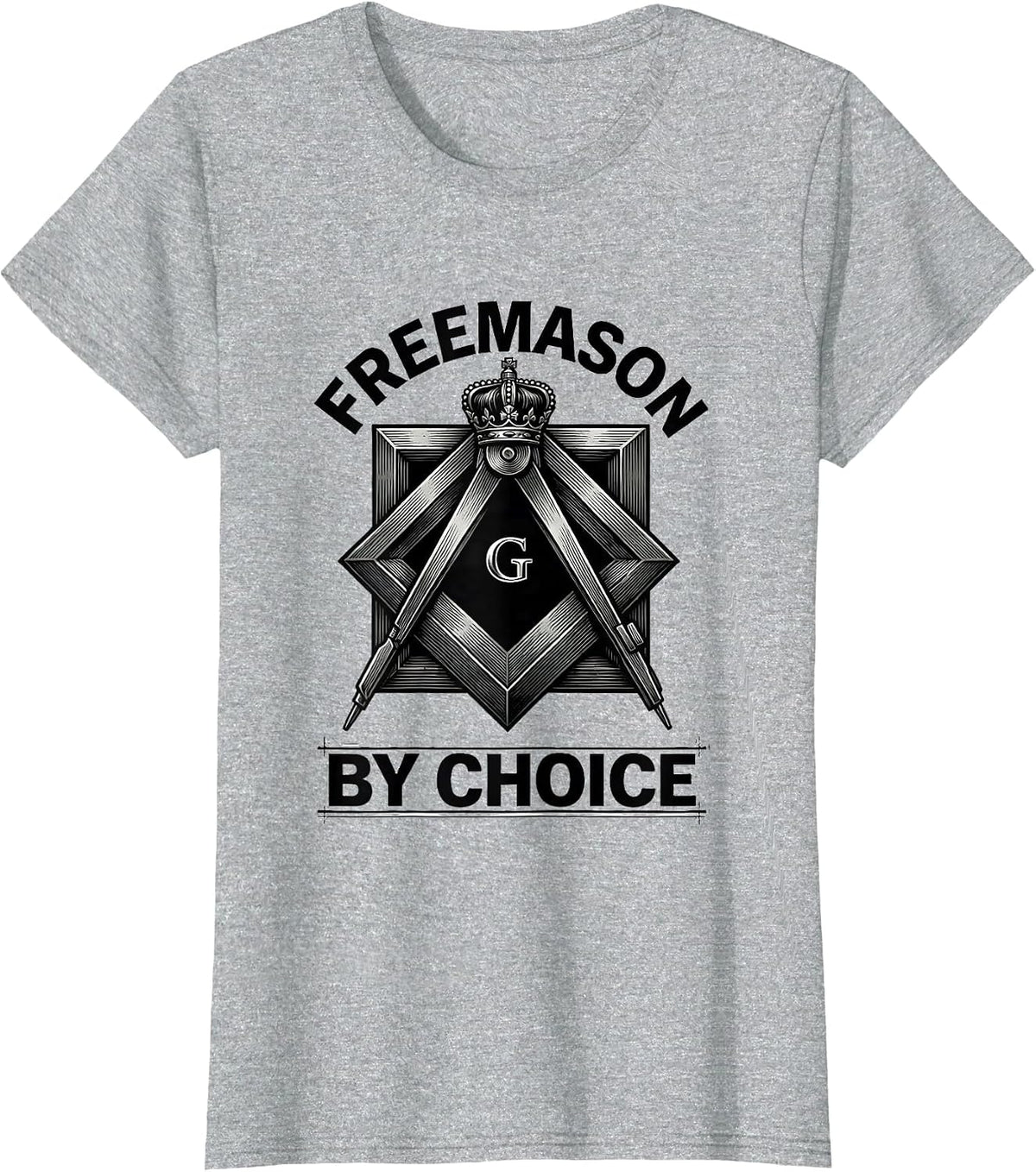 Women's Freemason By Choice Monochromatic Square & Compass Fraternal T-Shirt - Heather Grey