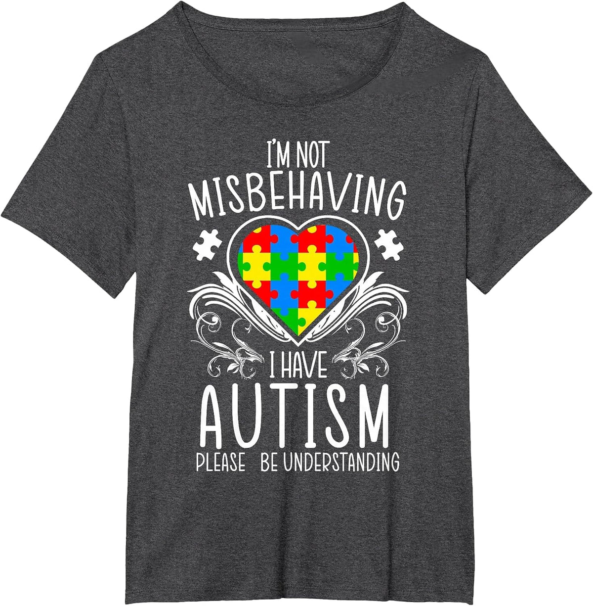 I'm Not Misbehaving I Have Autism Awareness Support ASD T-Shirt - Dark Heather Grey