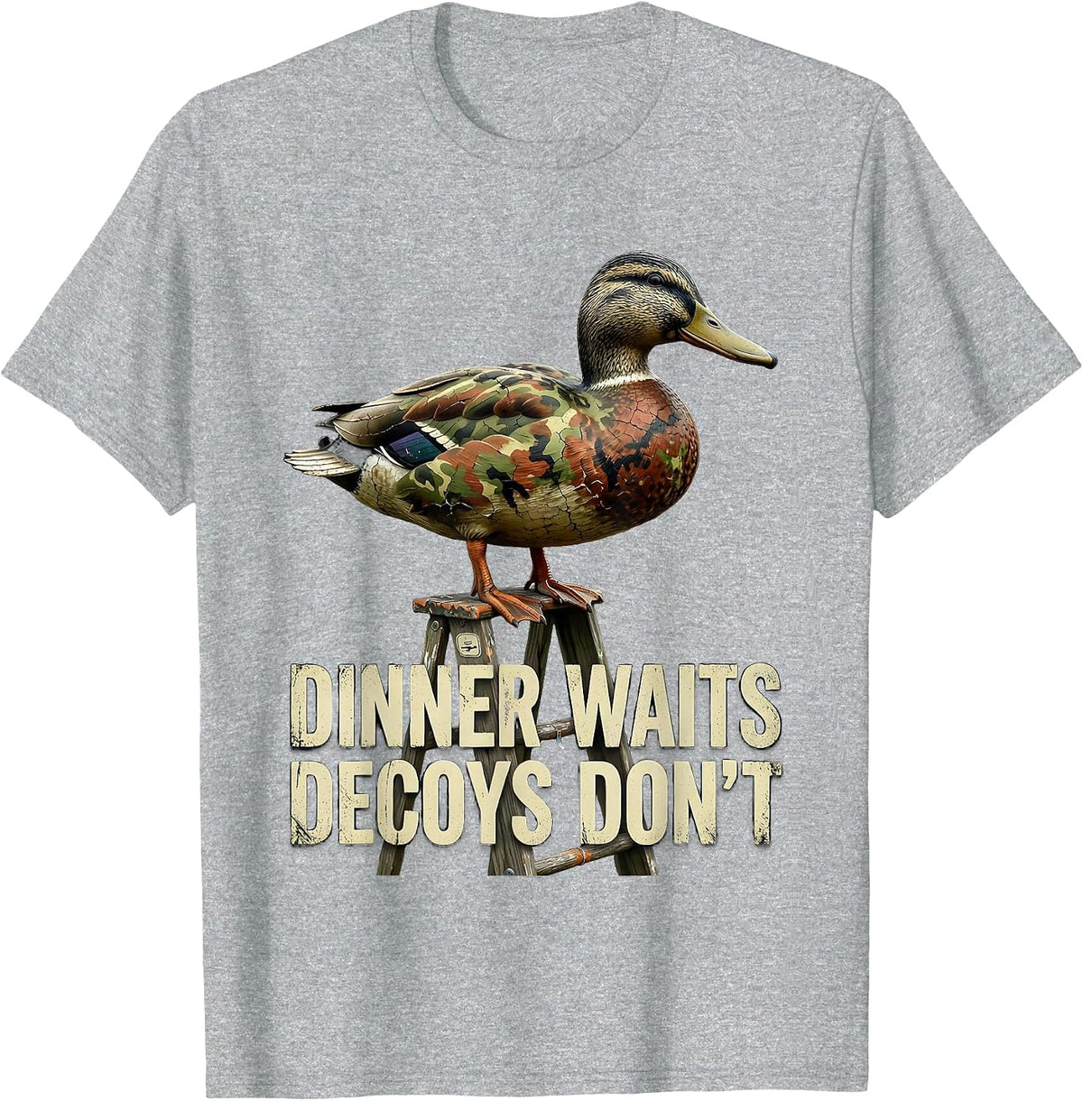 Men's Dinner Waits, Decoys Don't Distressed Duck Hunter Camo Gift T-Shirt - Heather Grey