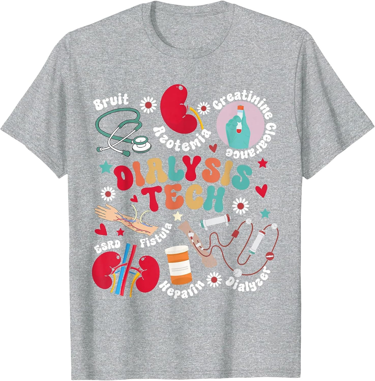 Dialysis Tech Dialysis Technician Appreciation Kidney RN T-Shirt - Heather Grey