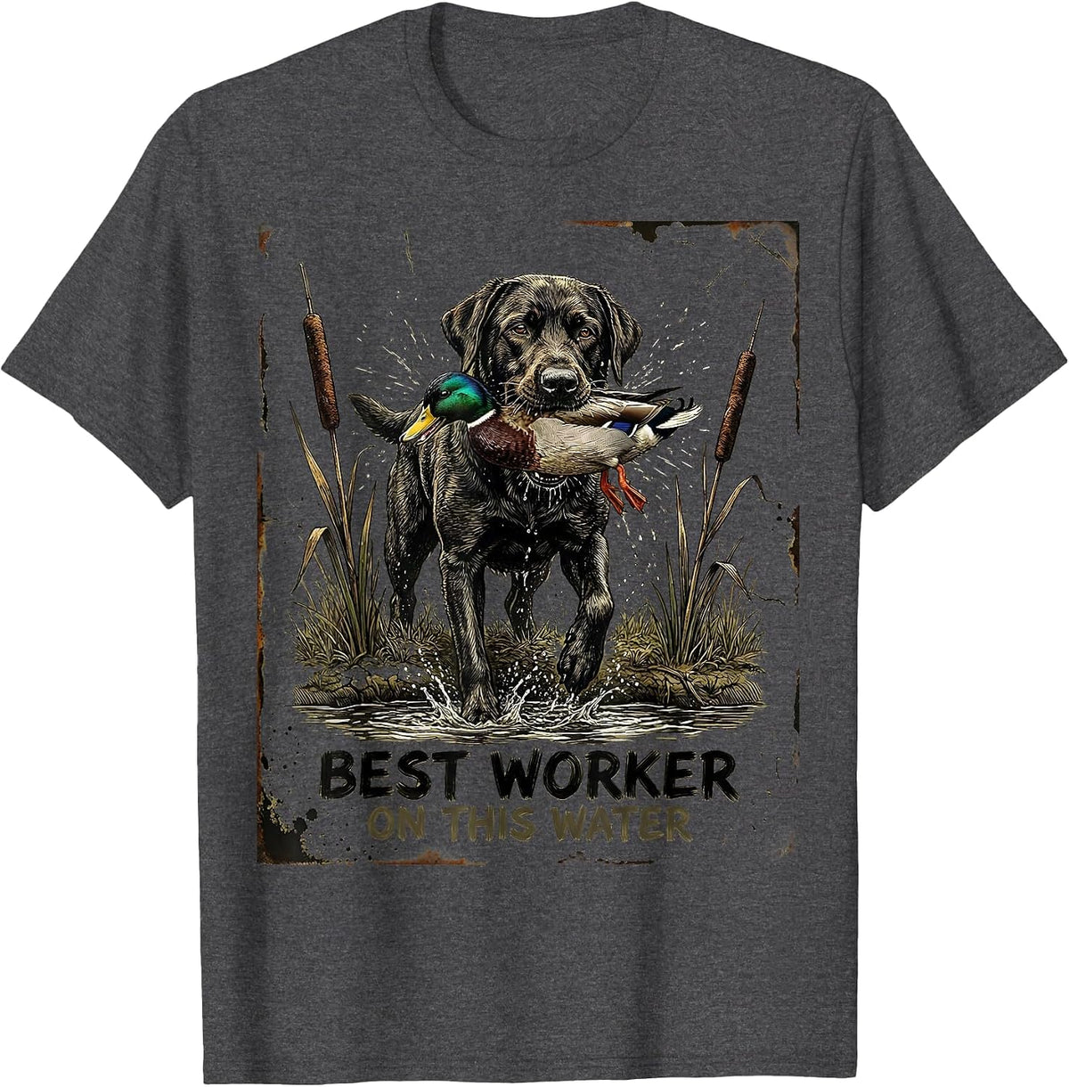 Best Worker On This Water Distressed Labrador Duck Hunting T-Shirt - Dark Heather Grey
