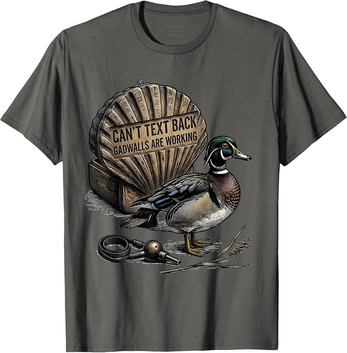 Cant Text Back Gadwalls Are Working Funny Duck Hunting T-Shirt - Asphalt Grey