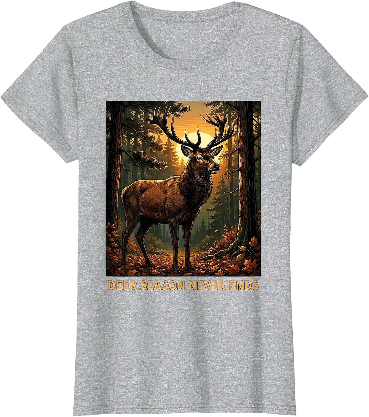 Deer Season Never Ends Hunting Design T-Shirt - Heather Grey