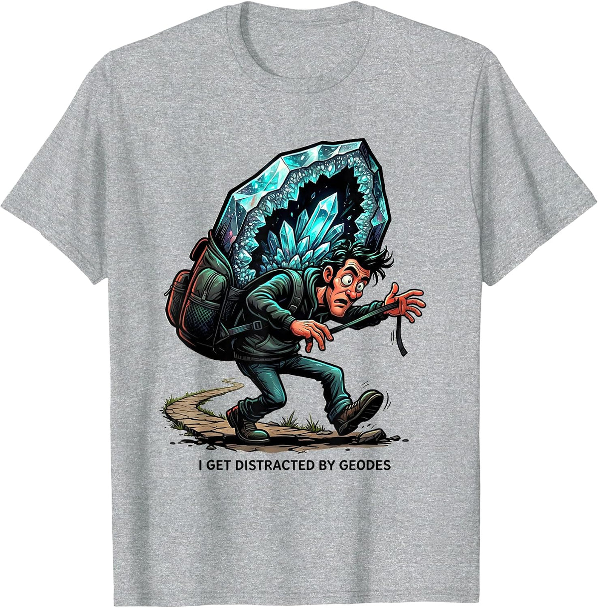 Men's I Get Distracted By Geodes Funny Rock Collector Geode Hunter T-Shirt - Heather Grey