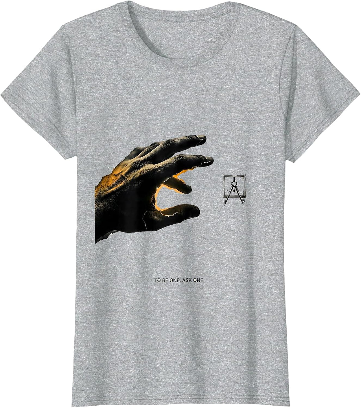 Women's To Be One, Ask One Freemason Square and Compass Fraternal T-Shirt - Heather Grey