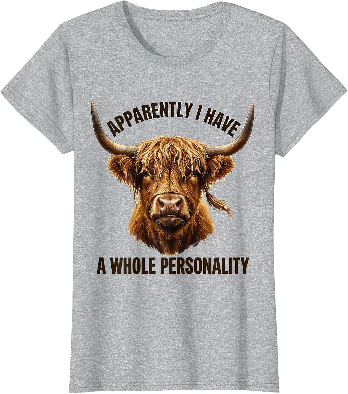 Apparently I Have A Whole Personality Highland Cow Humor T-Shirt - Heather Grey