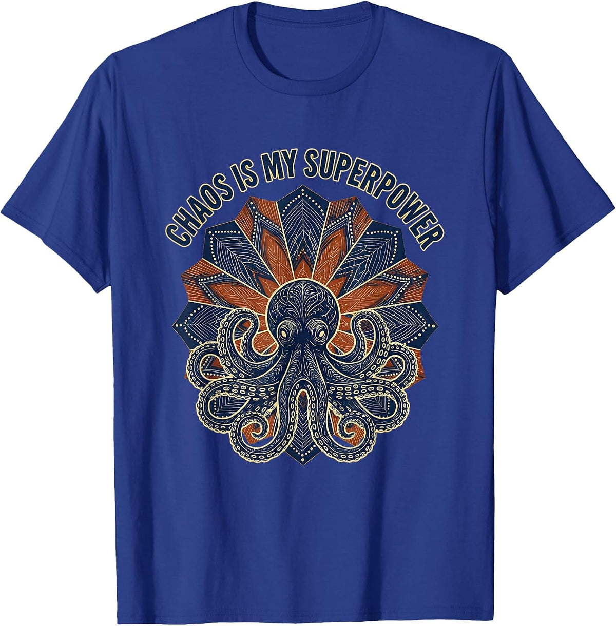 Chaos Is My Superpower Chaos Coordinator Design T-Shirt - Royal Blue