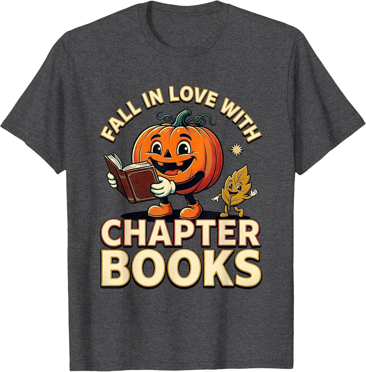 Fall In Love With Chapter Books Retro Teacher Book Lover T-Shirt - Dark Heather Grey