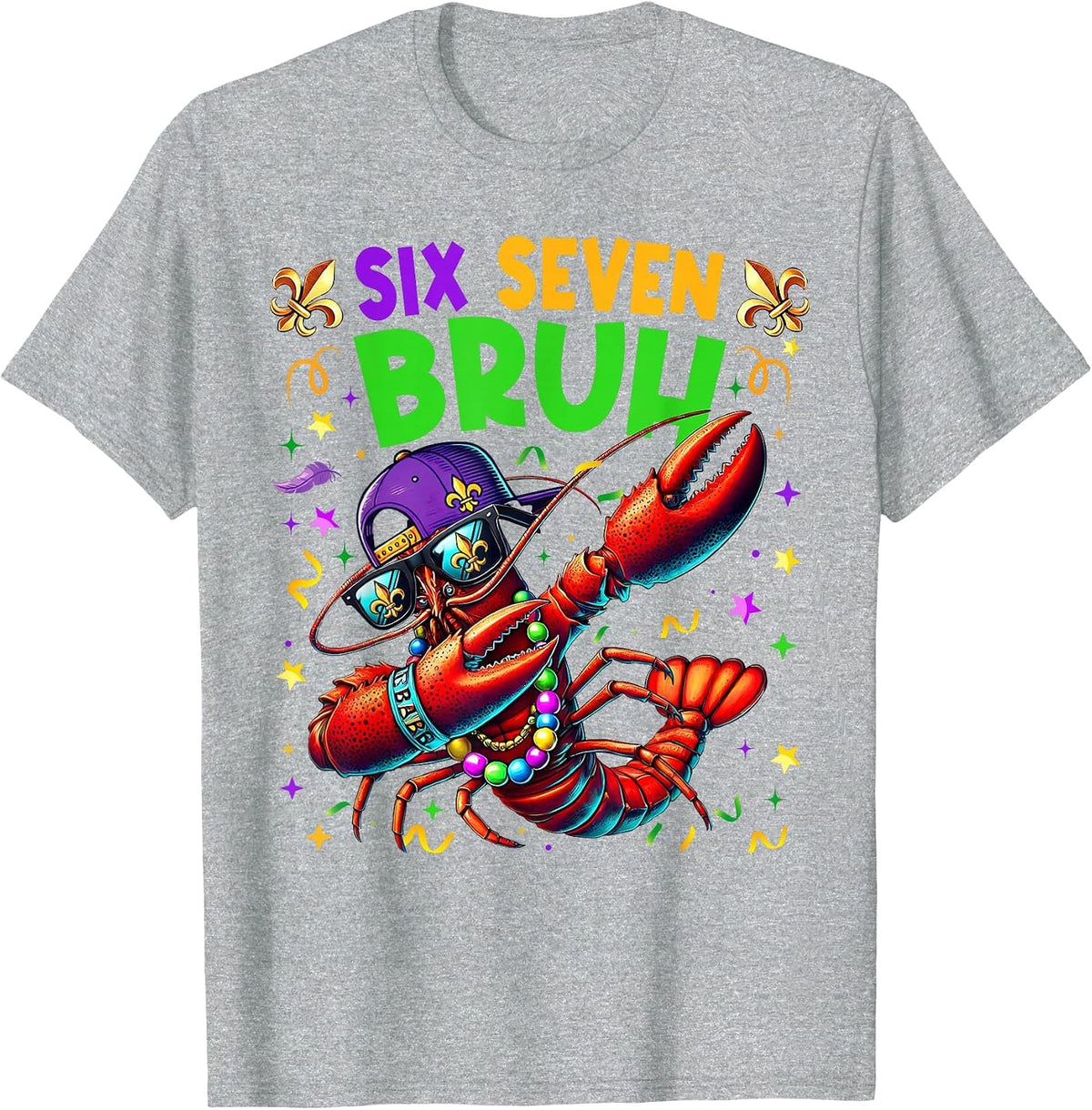 Six Seven Bruh Mardi Gras Dabbing Crawfish Men Women Kid T-Shirt - Heather Grey