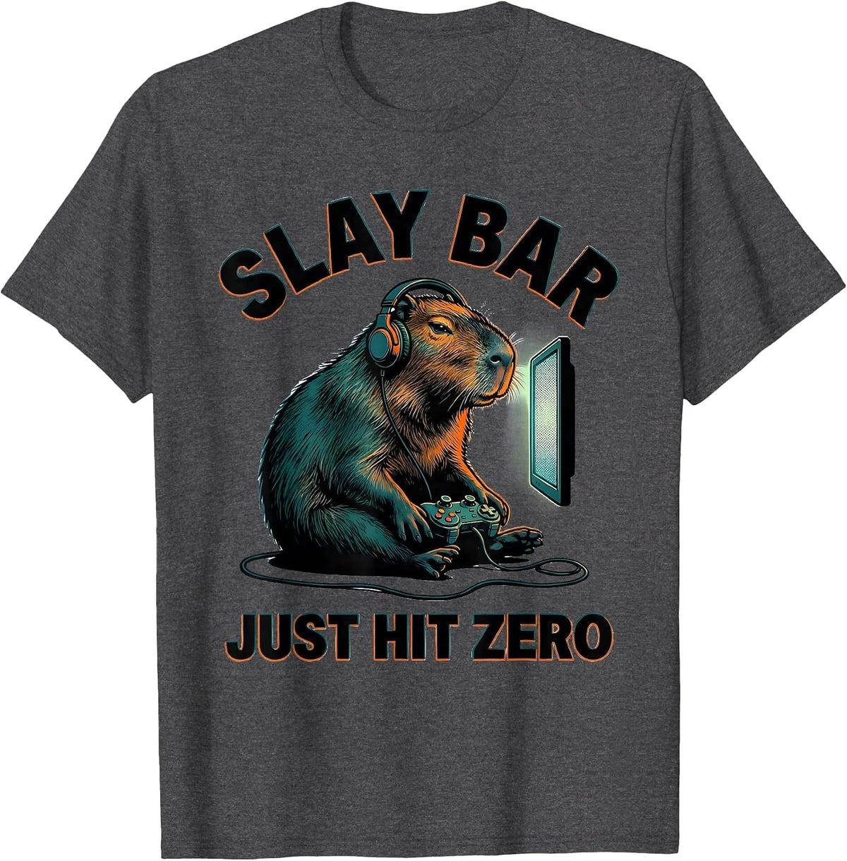 Slay Bar Just Hit Zero Funny Capybara Gamer Bruh Meme Humor T-Shirt - Dark Heather Grey
