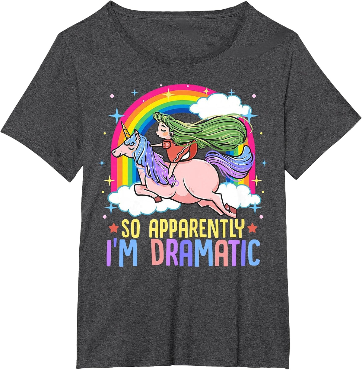 So Apparently I'm Dramatic Funny Drama Queen T-Shirt - Dark Heather Grey