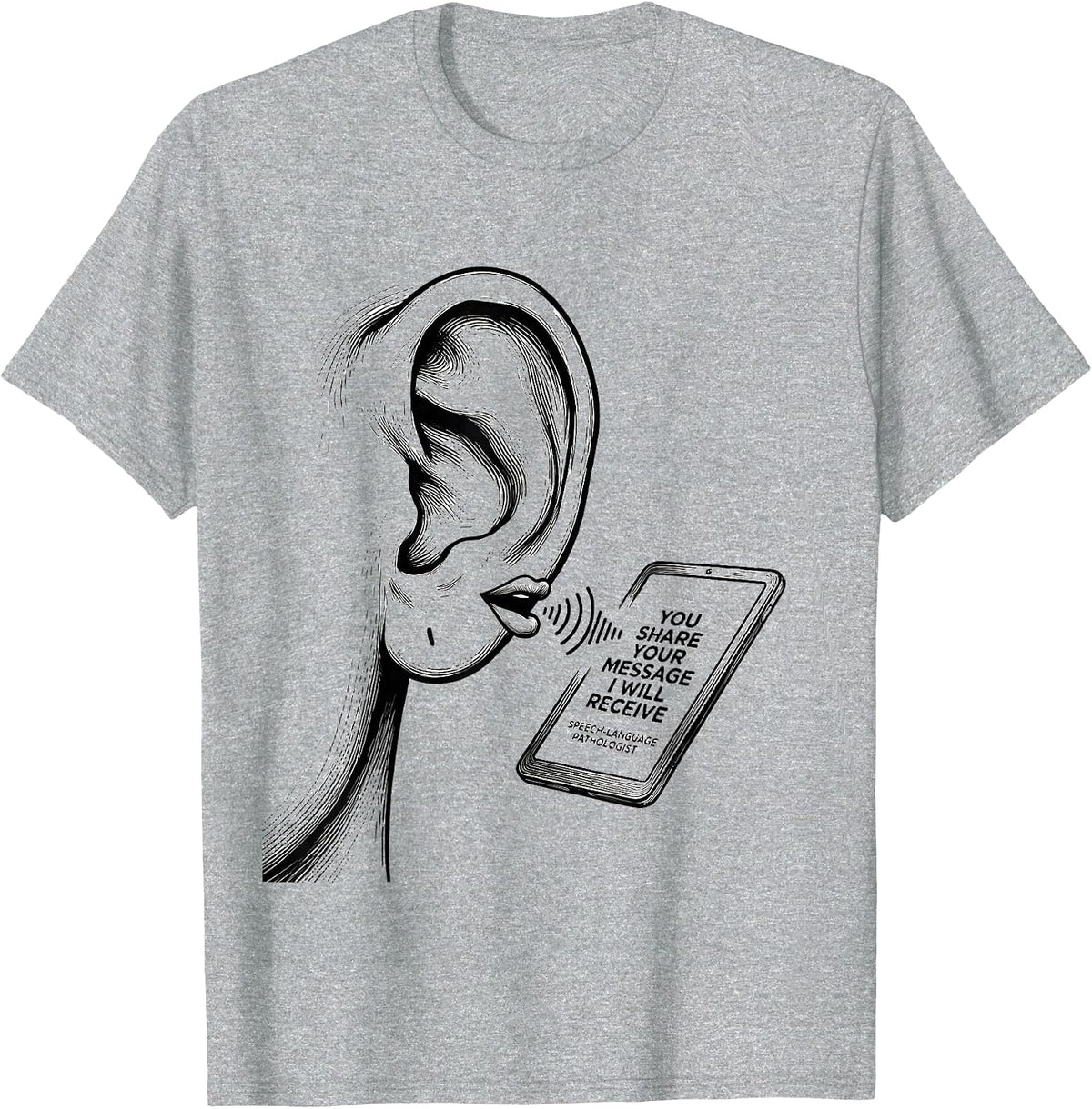 Men's You Share Your Message SLP Speech-Language Pathologist T-Shirt - Heather Grey