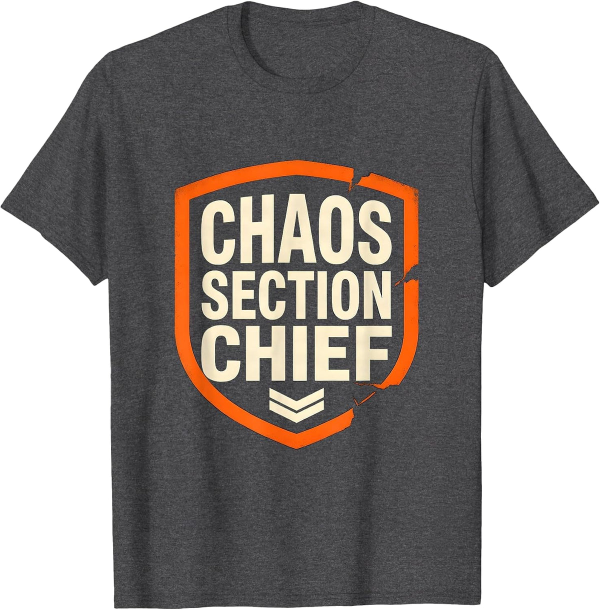 Men's Chaos Section Chief Funny Chaos Coordinator Workplace Humor T-Shirt - Dark Heather Grey