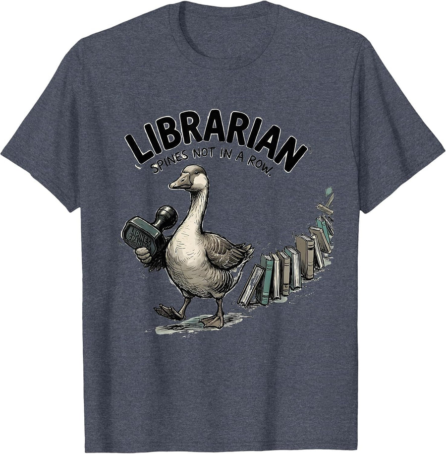 Librarian, Spines Not In A Row Funny Teacher Back To School T-Shirt - Heather Blue