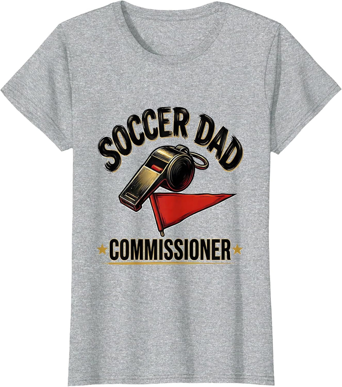 Women's Soccer Dad Commissioner Funny Dad Humor Gift T-Shirt - Heather Grey