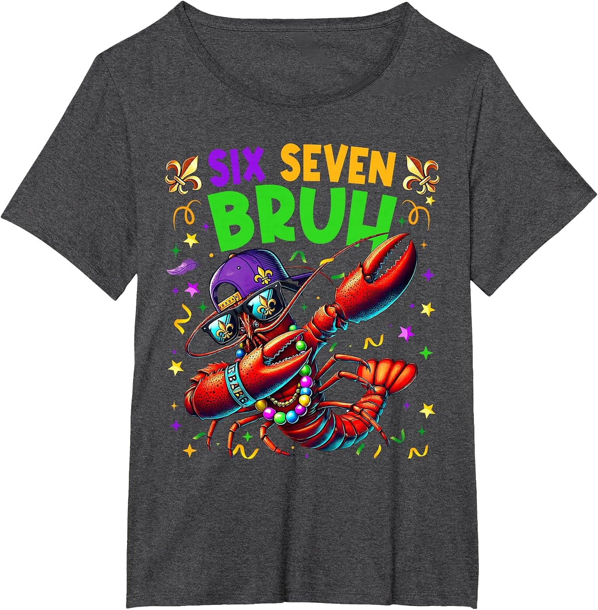 Six Seven Bruh Mardi Gras Dabbing Crawfish Men Women Kid T-Shirt - Dark Heather Grey