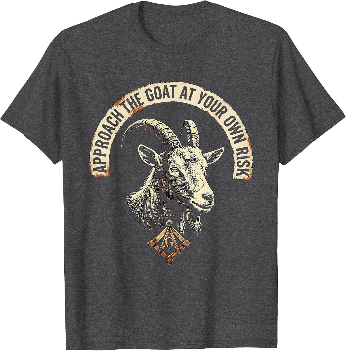 Approach The Goat At Your Own Risk Distressed Freemason T-Shirt - Dark Heather Grey