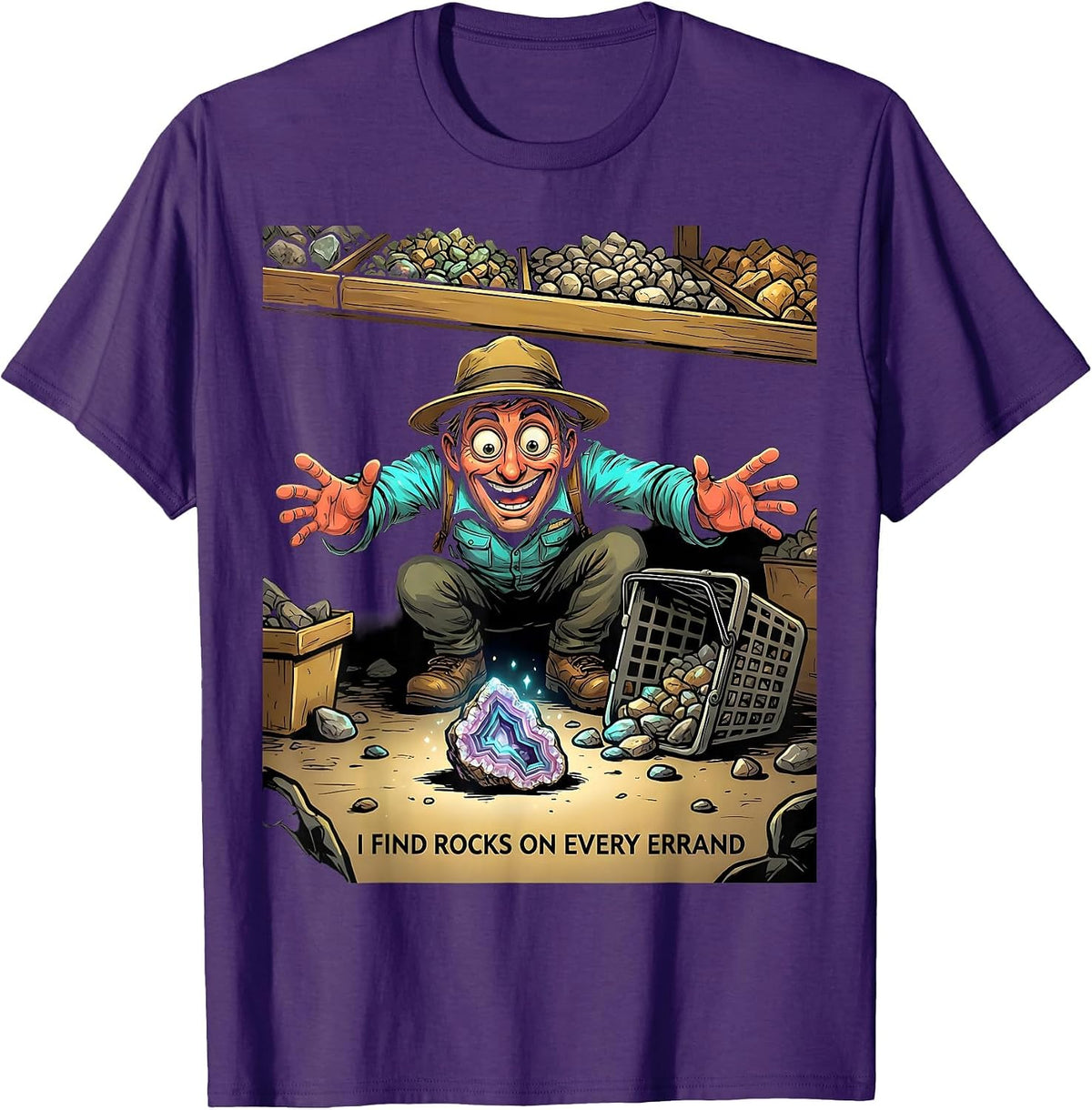 Men's I Find Rocks On Every Errand Funny Rock Collector Geology T-Shirt - Purple