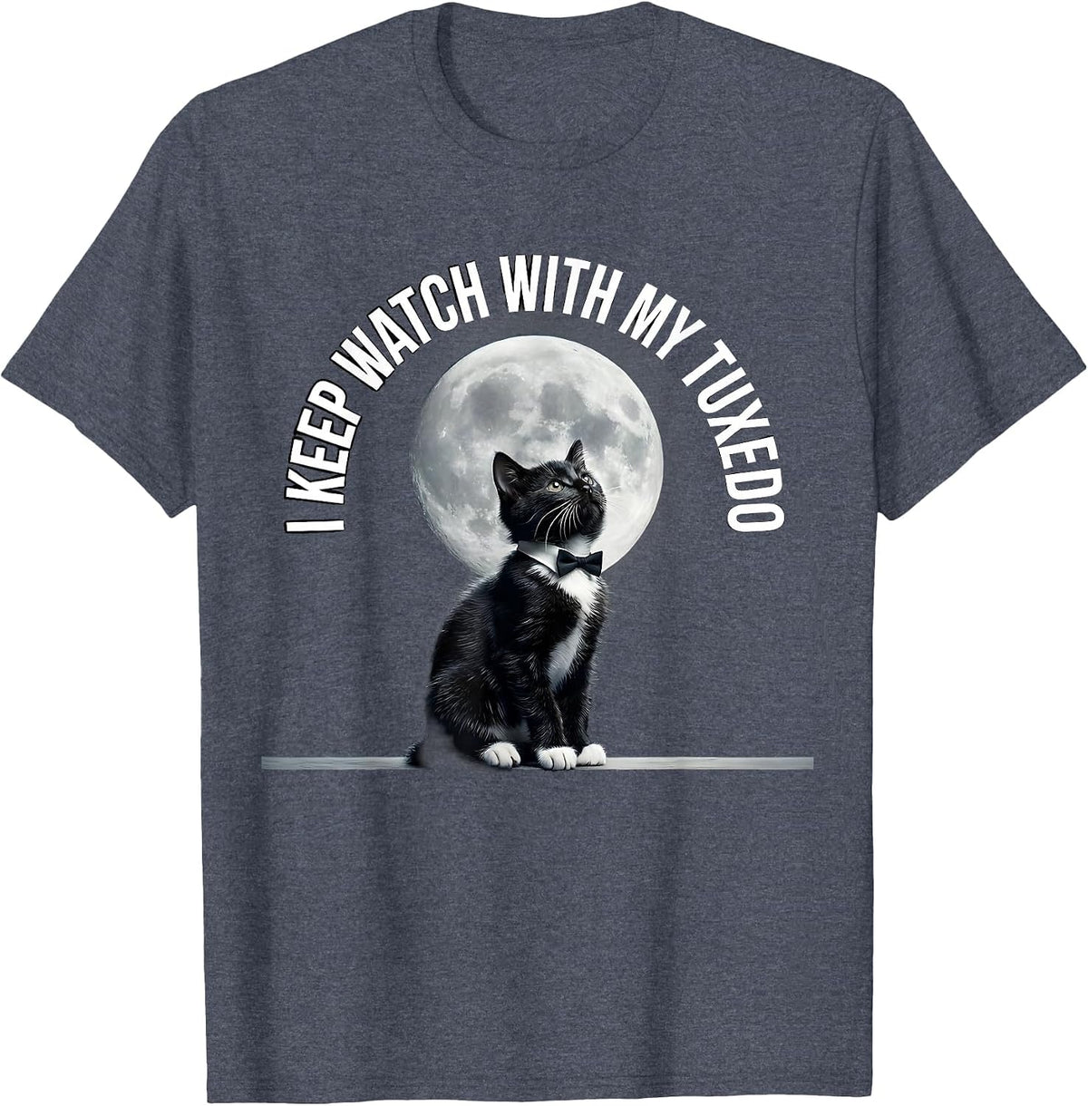 I Keep Watch With My Tuxedo Funny Tuxedo Cat Lover Gift T-Shirt - Heather Blue