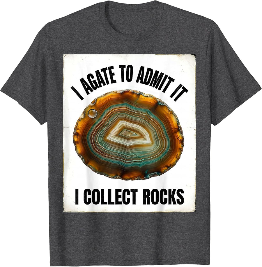 Men's I Agate To Admit It, I Collect Rocks Funny Rock Collector T-Shirt - Dark Heather Grey