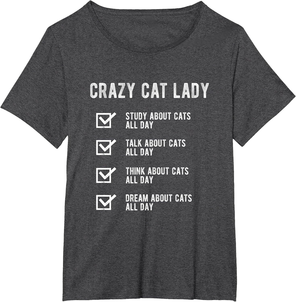Crazy Cat Lady Cat Lover Mom Women T-Shirt - Dark Heather Grey