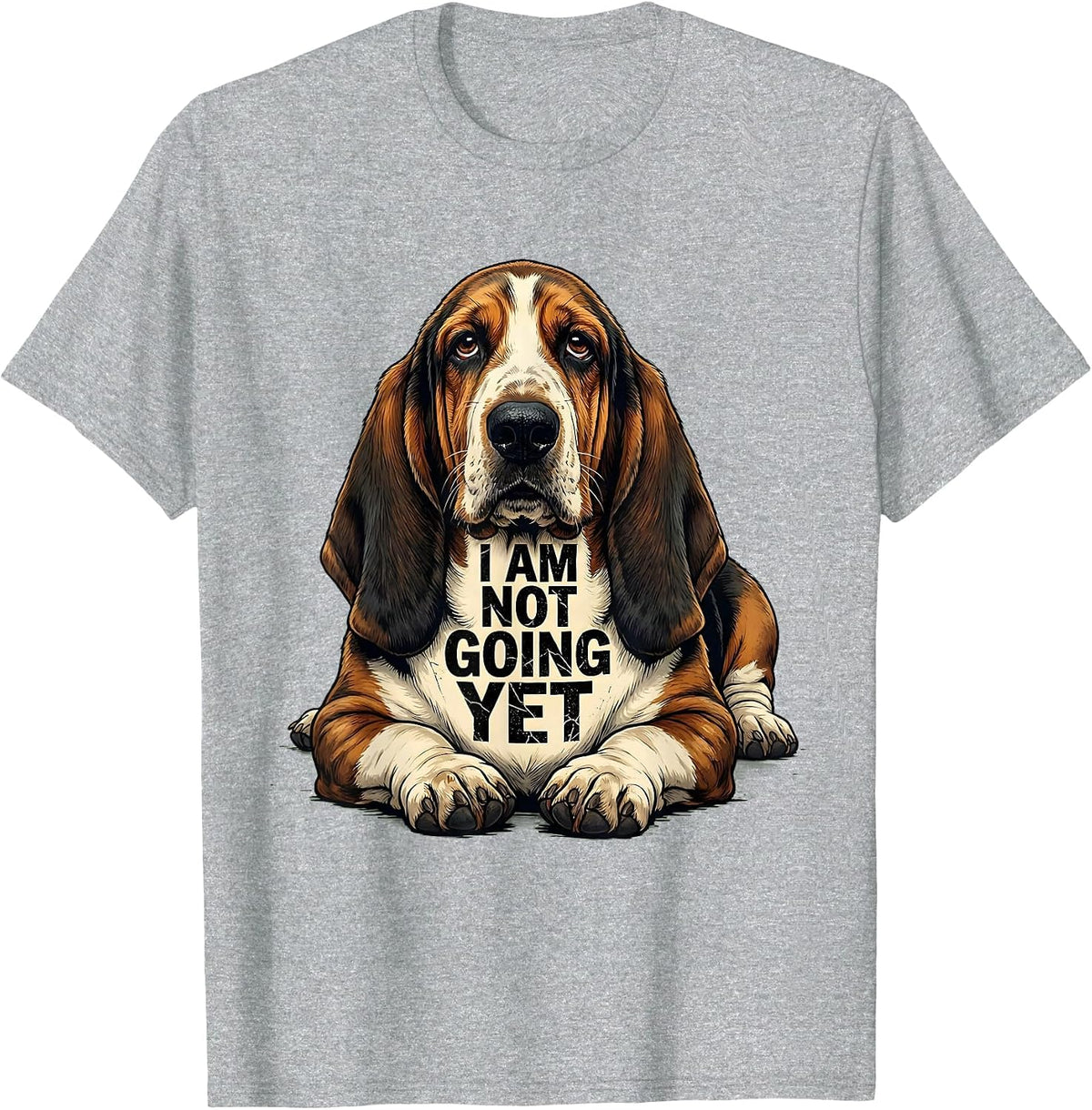 Men's I Am Not Going Yet Distressed Basset Hound Funny Dog Lover T-Shirt - Heather Grey