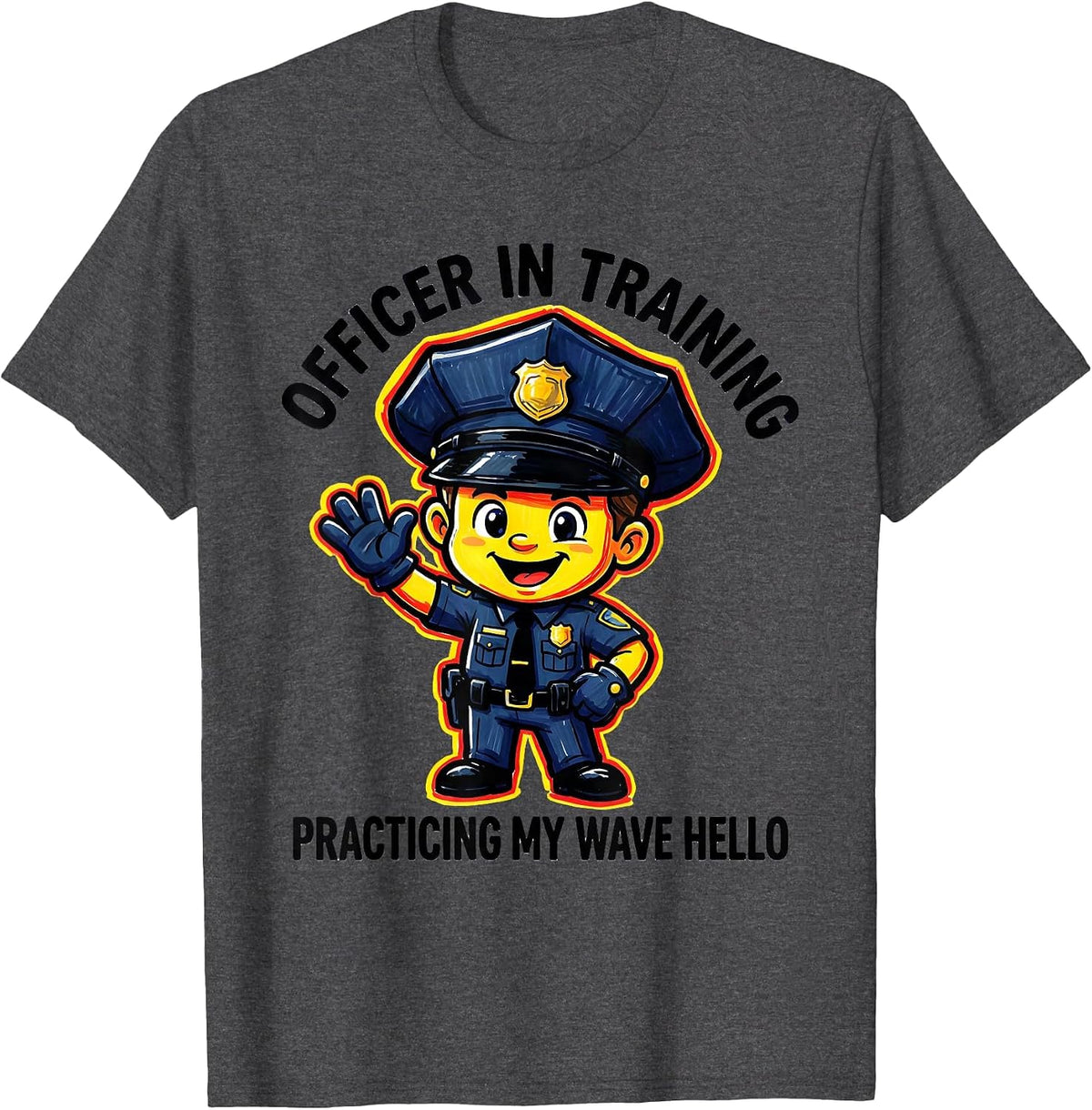 Men's Officer In Training, Practicing My Wave Hello Kids Police T-Shirt - Dark Heather Grey