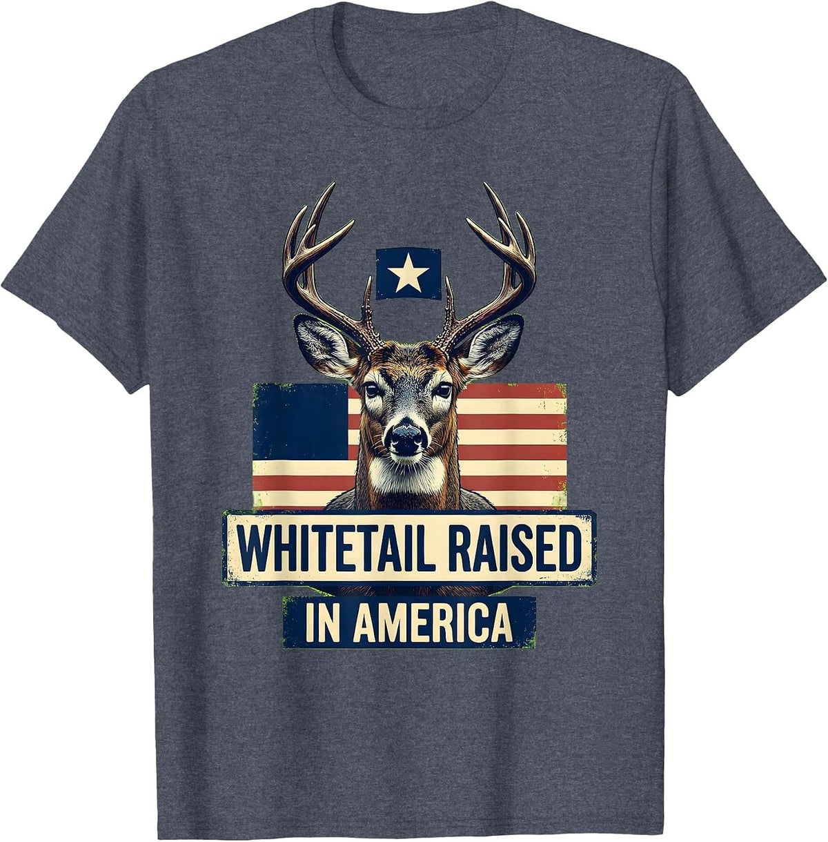 Whitetail Raised In America Patriotic Deer Hunting Hunter T-Shirt - Heather Blue
