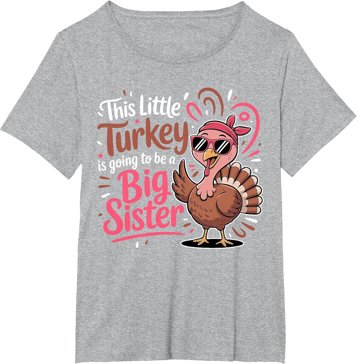 This Little Turkey is Going to Be A Big Sister Thanksgiving T-Shirt - Heather Grey