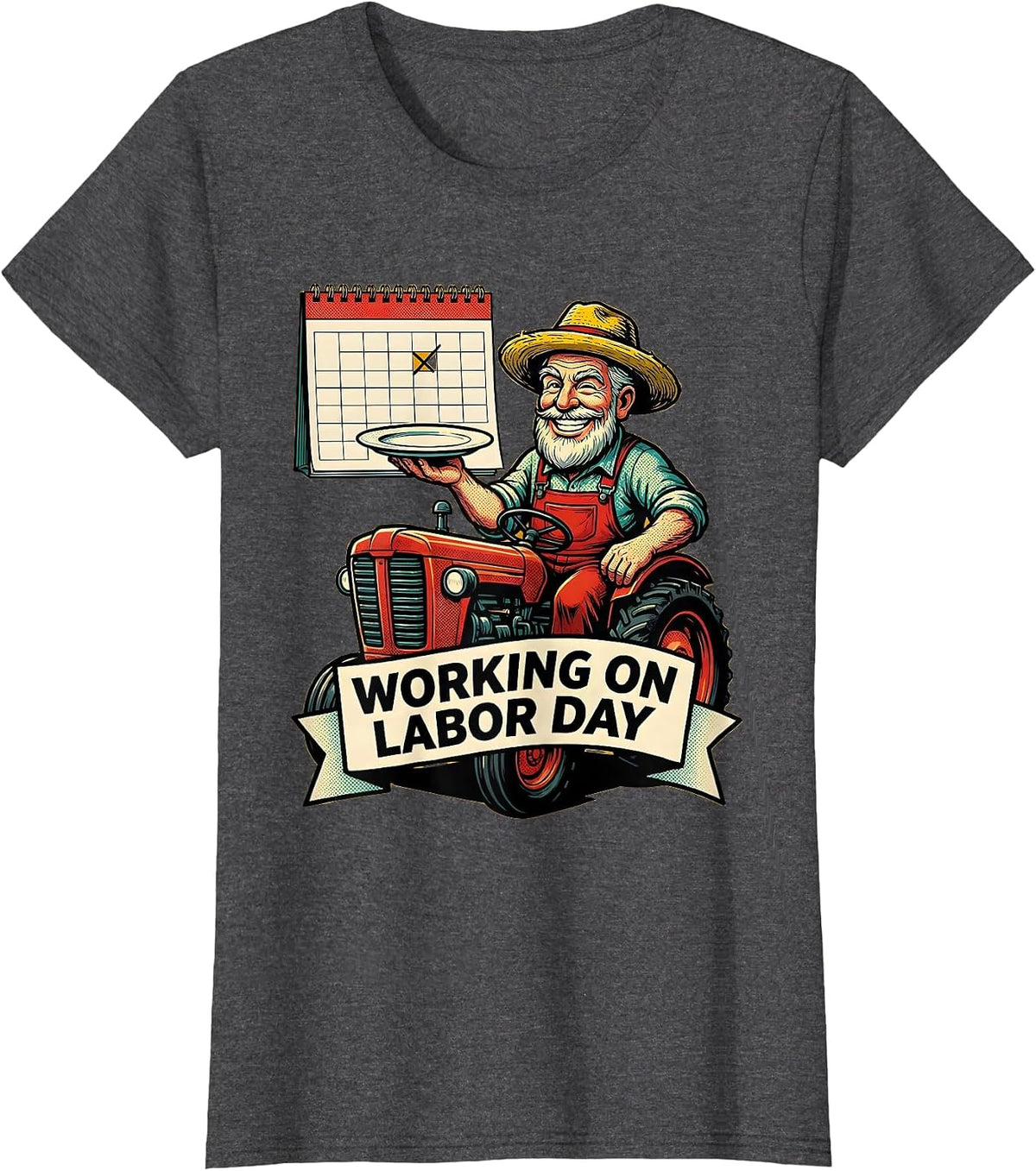 Women's Working On Labor Day Funny Farmer Labor Day Gift T-Shirt - Dark Heather Grey