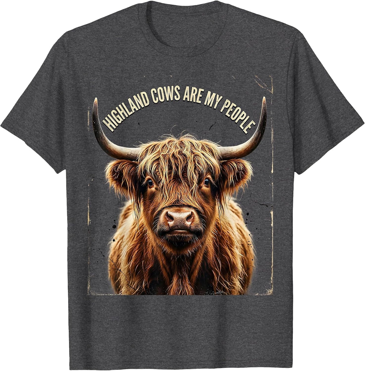 Men's Highland Cows Are My People Funny Cow Design T-Shirt - Dark Heather Grey