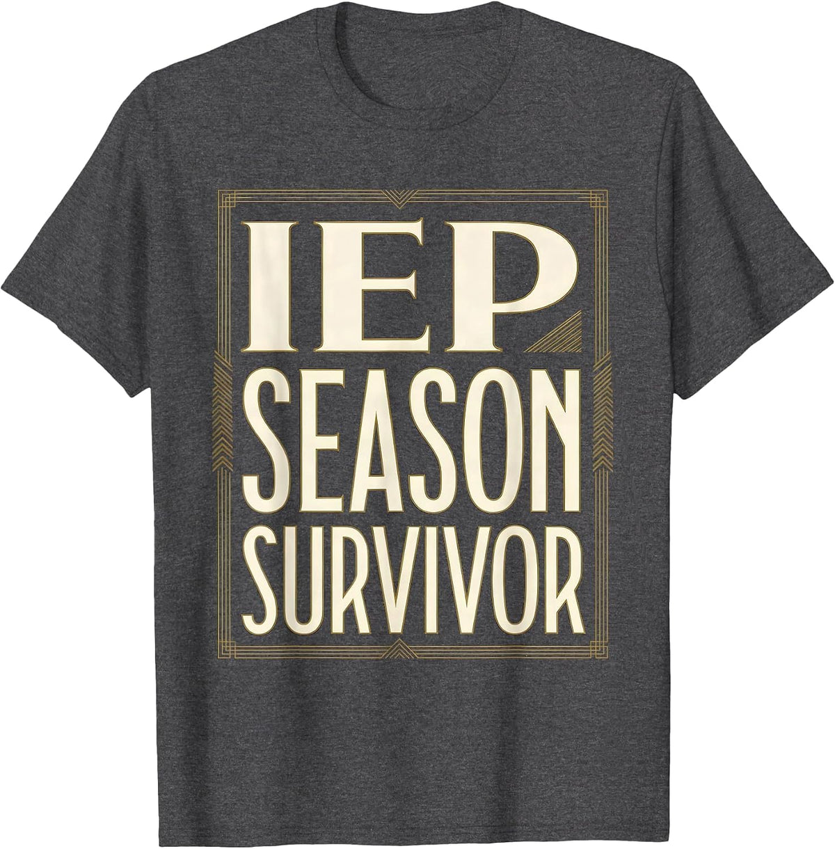 Men's IEP Season Survivor Special Education Teacher T-Shirt - Dark Heather Grey