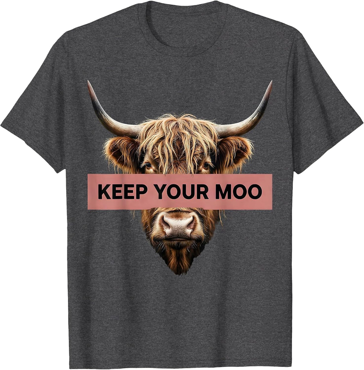 Men's Keep Your Moo Funny Highland Cow Farm Humor Novelty T-Shirt - Dark Heather Grey