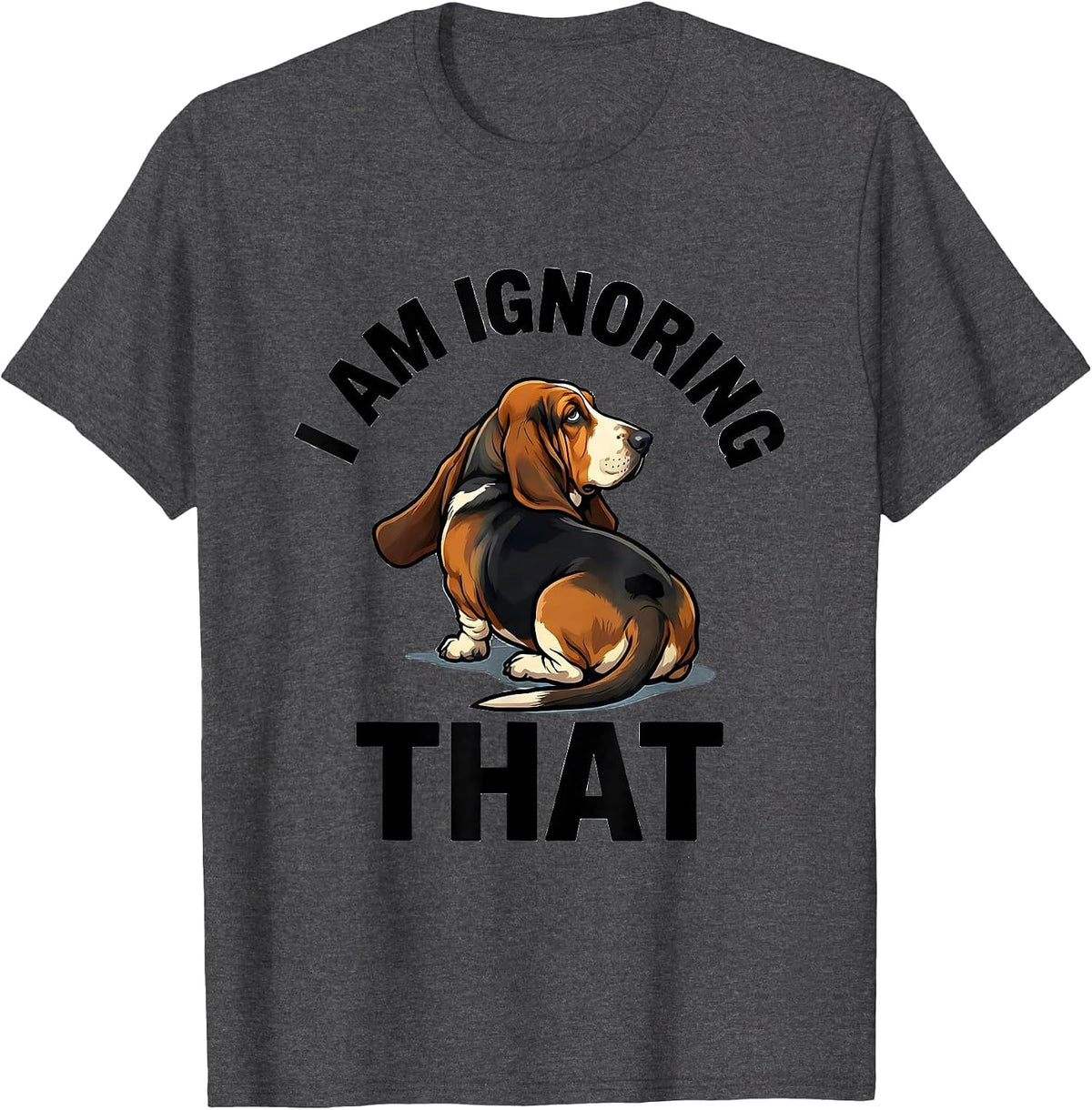 Men's I Am Ignoring That Funny Basset Hound Dog Lover Gift T-Shirt - Dark Heather Grey