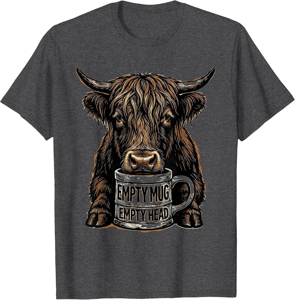 Men's Empty Mug Empty Head Funny Highland Cow Coffee Lover Humor T-Shirt - Dark Heather Grey
