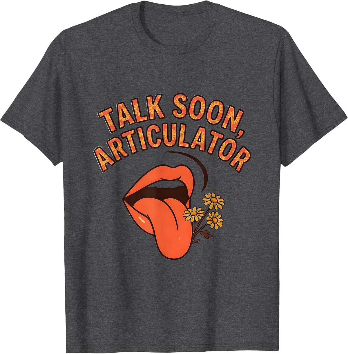 Men's Talk Soon, Articulator Retro Floral Speech Language T-Shirt - Dark Heather Grey
