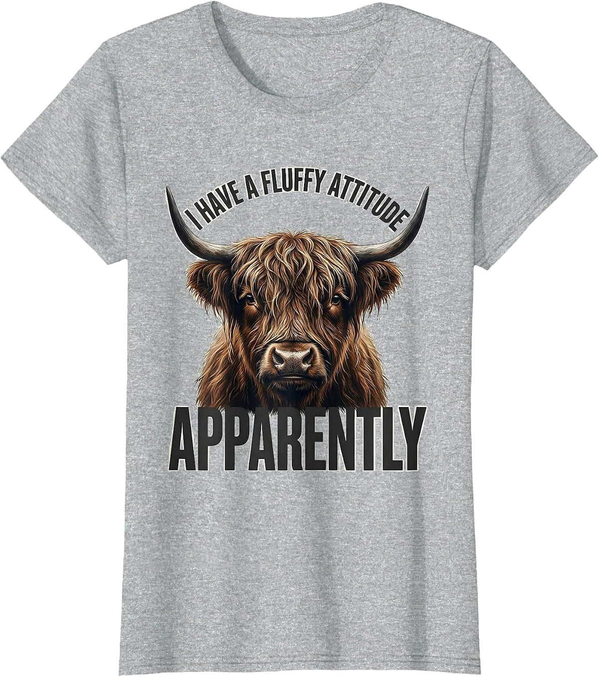 Women's I Have A Fluffy Attitude Apparently Funny Highland Cow T-Shirt - Heather Grey