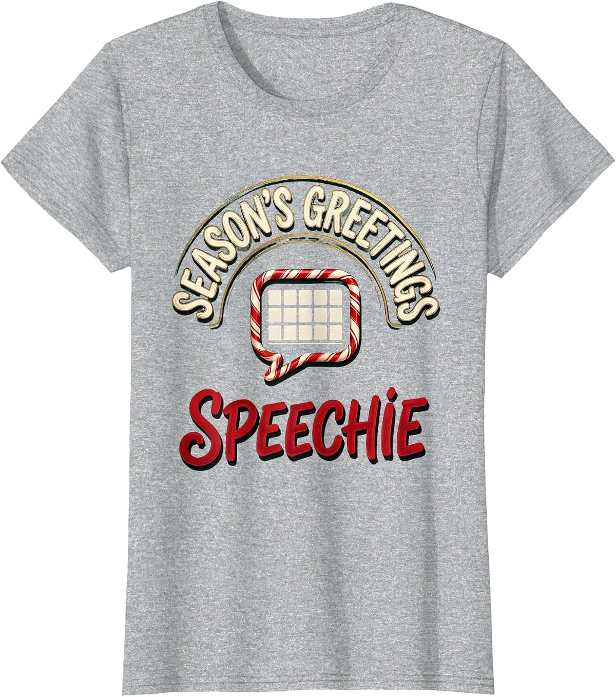 Season's Greetings Speechie Playful Holiday SLP Therapist T-Shirt - Heather Grey