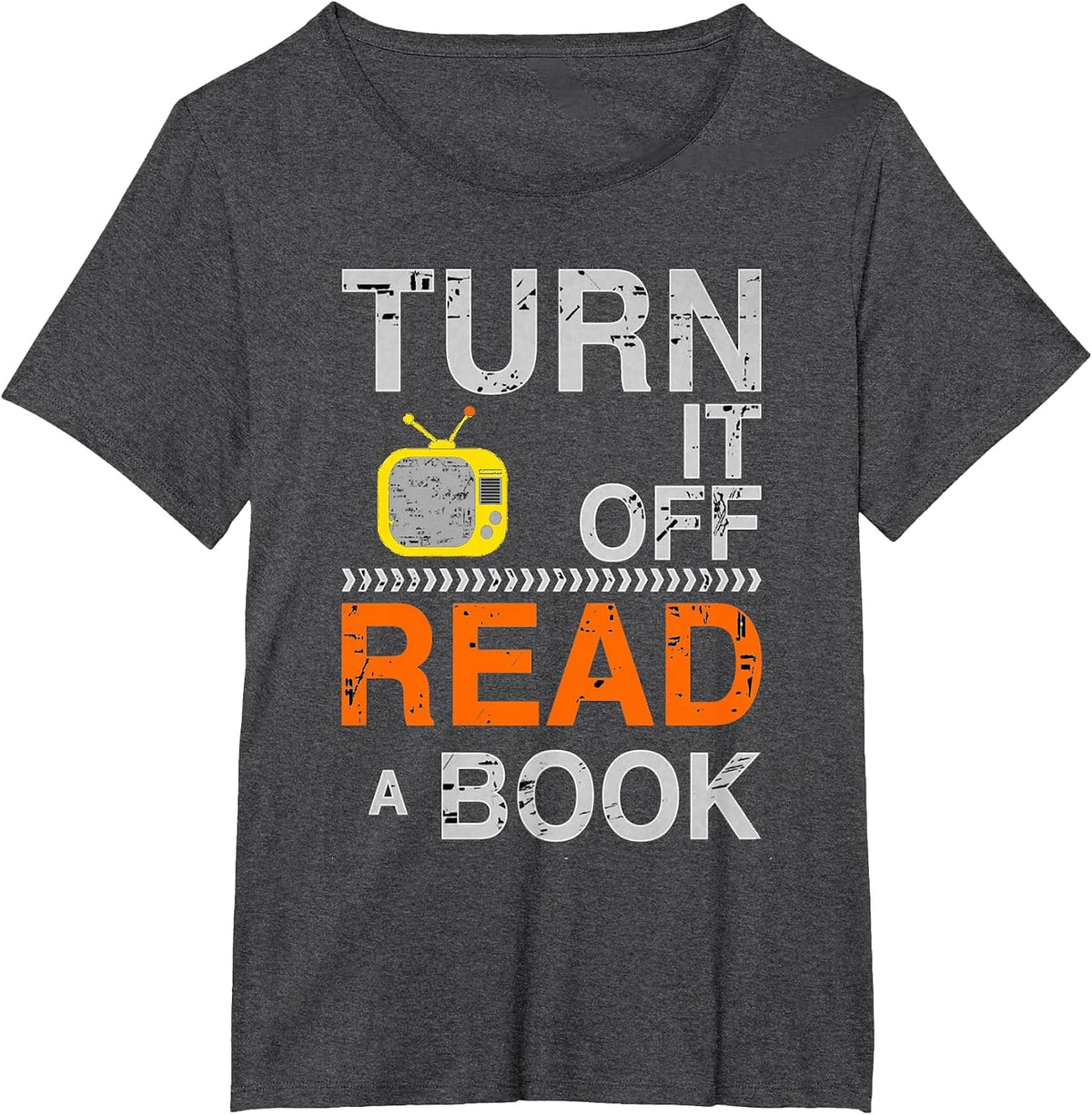 Turn It Off TV Read a Book Funny Book Lovers Design T-Shirt - Dark Heather Grey
