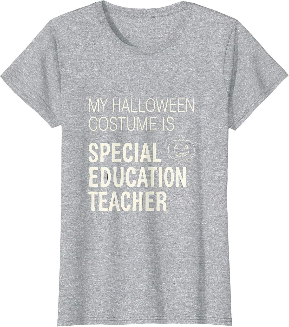 Women's My Halloween Costume Is Special Education Teacher Funny T-Shirt - Heather Grey