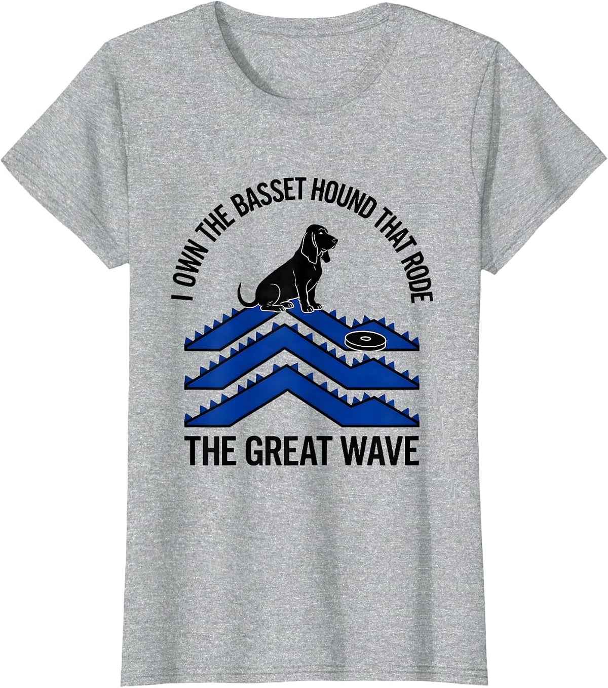I Own The Basset Hound That Rode The Great Wave Pet Lover T-Shirt - Heather Grey